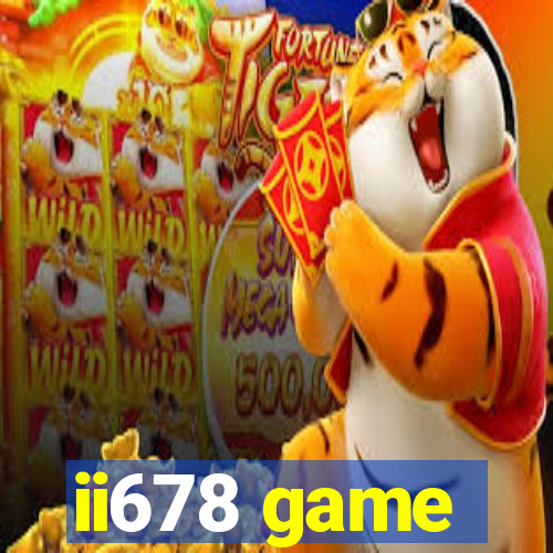ii678 game